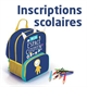 Inscriptions scolaires, c'est maintenant !